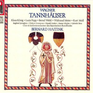 Richard Wagner – König ∙ Popp ∙ Chor & Symphonie-Orchester Des Bayerischen Rundfunks – Tannhäuser