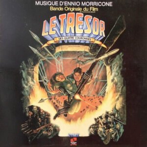 Ennio Morricone – Le Tresor Des Quatre Couronnes (Bande Originale Du Film)