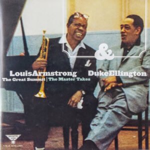 Louis Armstrong & Duke Ellington – The Great Summit: The Master Takes
