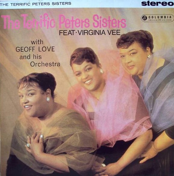 Peters Sisters Feat Virginia Vee With Geoff Love & His Orchestra With The Williams Singers - The Terrific Peters Sisters