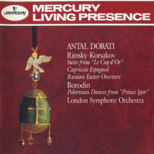 Antal Dorati, Nikolai Rimsky-Korsakov / Alexander Borodin, London Symphony Orchestra – Suite From « Le Coq D’Or » / Capriccio Espagnol / Russian Easter Overture / Polovtsian Dances From « Prince Igor »