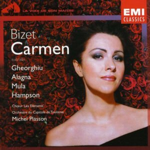 Georges Bizet – Angela Gheorghiu, Roberto Alagna, Inva Mula, Thomas Hampson, Choeur « Les Eléments », Orchestre National Du Capitole De Toulouse, Michel Plasson – Carmen (Extraits)