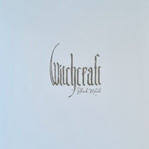 Witchcraft – Black Metal