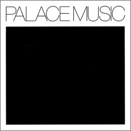 Palace – Lost Blues And Other Songs