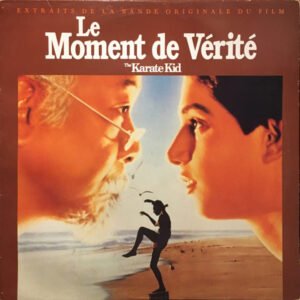 Various – The Karate Kid (Le Moment De Vérité)