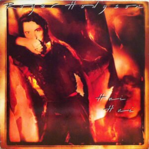 Roger Hodgson – Hai Hai