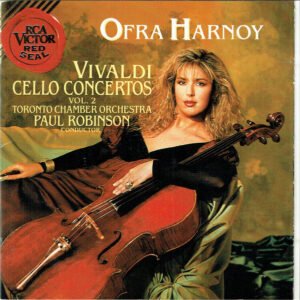 Ofra Harnoy, Antonio Vivaldi, Toronto Chamber Orchestra, Paul Evans Robinson – Vivaldi Cello Concertos, Vol. 2