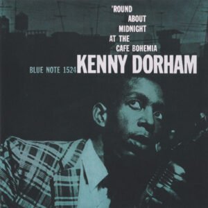 Kenny Dorham – The Complete ‘Round About Midnight At The Cafe Bohemia