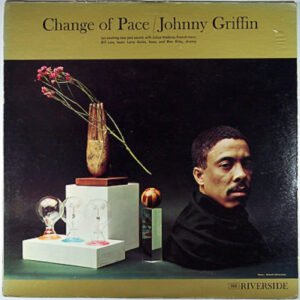 Johnny Griffin – Change Of Pace