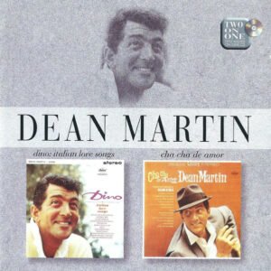 Dean Martin – Dino: Italian Love Songs / Cha Cha De Amor