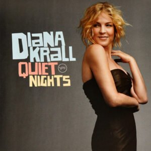Diana Krall – Quiet Nights