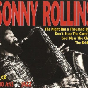Sonny Rollins – 100 Ans De Jazz