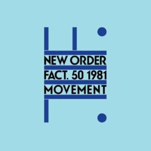 New Order – Movement