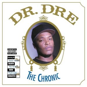 Dr. Dre – The Chronic