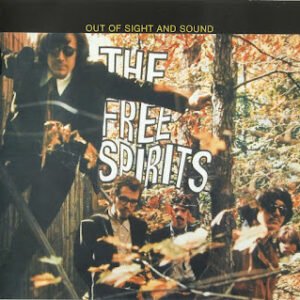 The Free Spirits – Out Of Sight And Sound