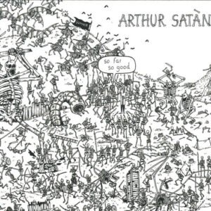 Arthur Satàn – So Far So Good