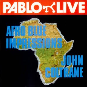 John Coltrane – Afro Blue Impressions