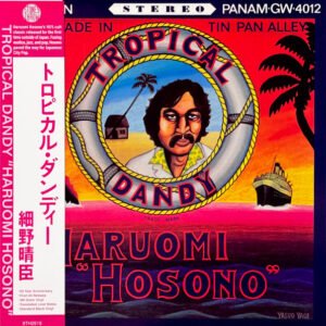 Haruomi Hosono = Haruomi Hosono – Tropical Dandy = トロピカル・ダンディー