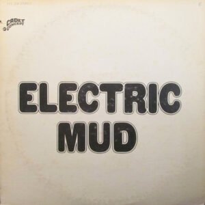 Muddy Waters – Electric Mud