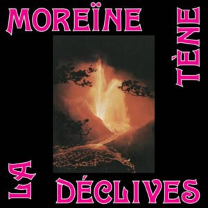 La Tène – Moreïne / Déclives