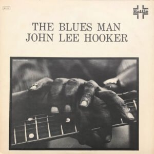 John Lee Hooker – The Blues Man