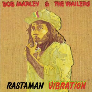 Bob Marley & The Wailers – Rastaman Vibration