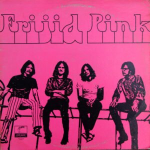 Frijid Pink – Frijid Pink
