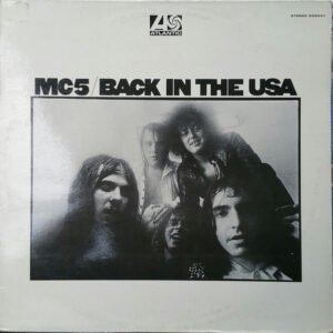 MC5 – Back In The USA