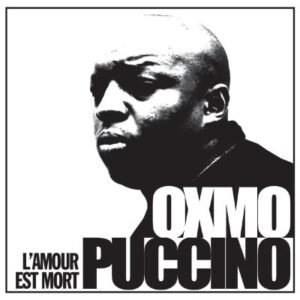 Oxmo Puccino – L’amour Est Mort