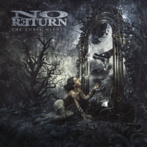 No Return – The Curse Within