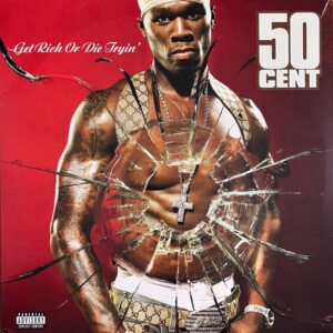 50 Cent – Get Rich Or Die Tryin’