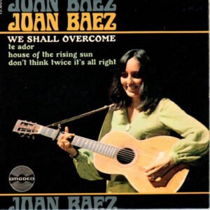 Joan Baez – We Shall Overcome