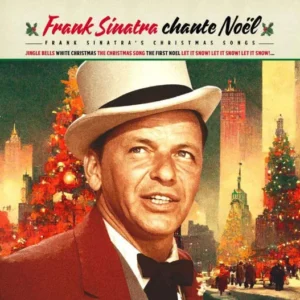 Frank Sinatra – Frank Sinatra Chante Noël