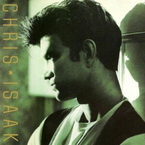 Chris Isaak – Chris Isaak