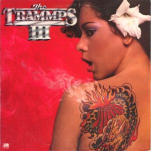 The Trammps – The Trammps III