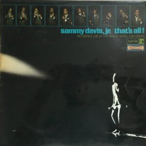 Sammy Davis Jr. – That&rsquo;s All! Recorded Live At The Sands Hotel, Las Vegas