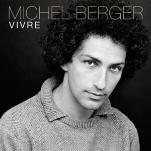 Michel Berger – Vivre