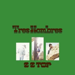 ZZ Top – Tres Hombres