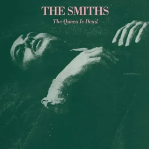 The Smiths – The Queen Is Dead
