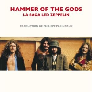 Stephen Davis – Hammer of the gods – la saga Led Zeppelin