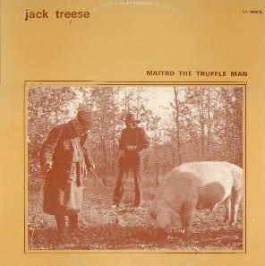 Jack Treese – Maitro The Truffle Man