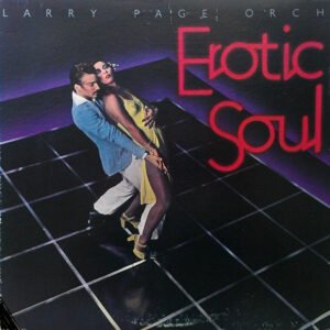 Larry Page Orchestra – Erotic Soul