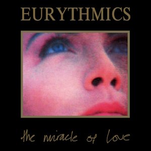 Eurythmics – The Miracle Of Love