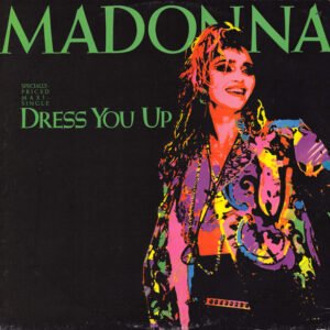 Madonna – Dress You Up