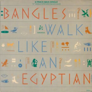 Bangles – Walk Like An Egyptian