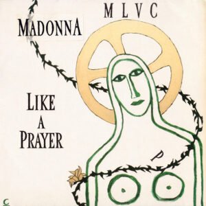 Madonna – Like A Prayer