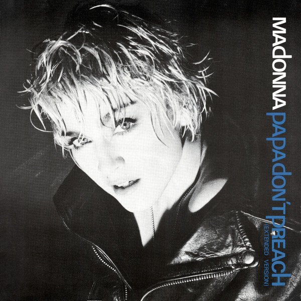 Madonna - Papa Don't Preach (Extended Version)