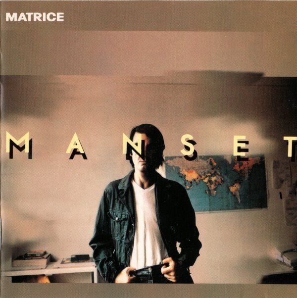 Gérard Manset - Matrice