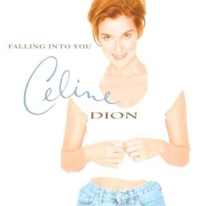 Céline Dion – Falling Into You