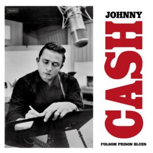 Johnny Cash – Folsom Prison Blues